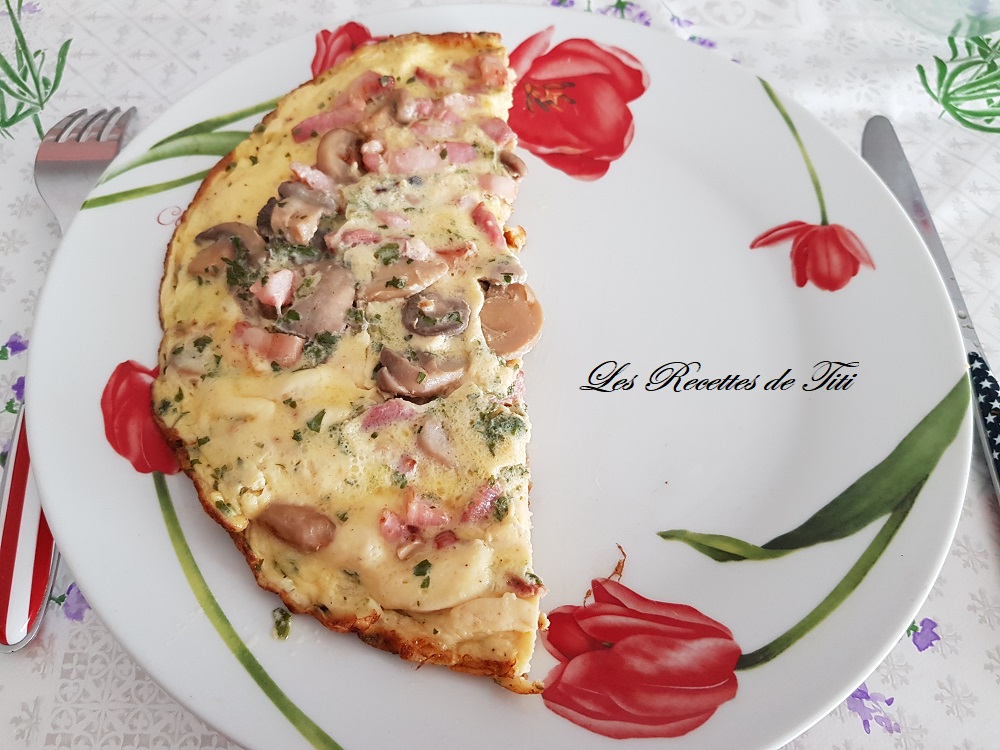 Omelette soufflée aux champignons lardons et fromage Les Recettes de Titi